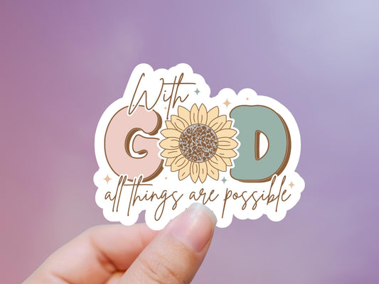 With God All Things Are Possible Sticker