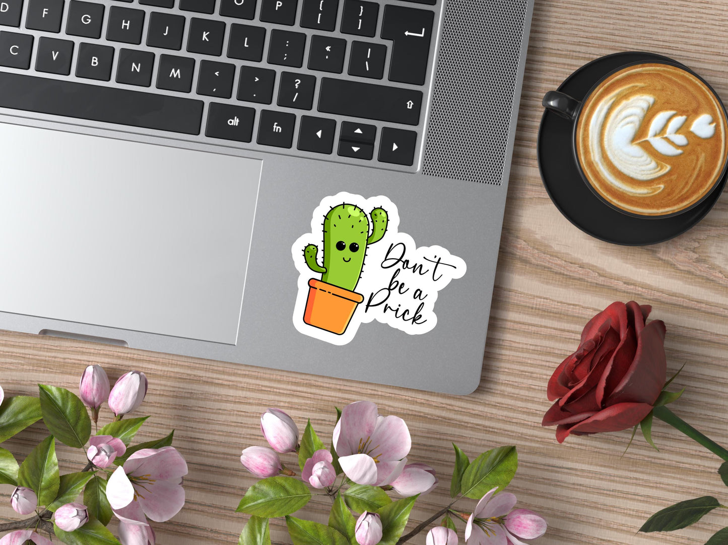 Don't Be A Prick Cactus Sticker