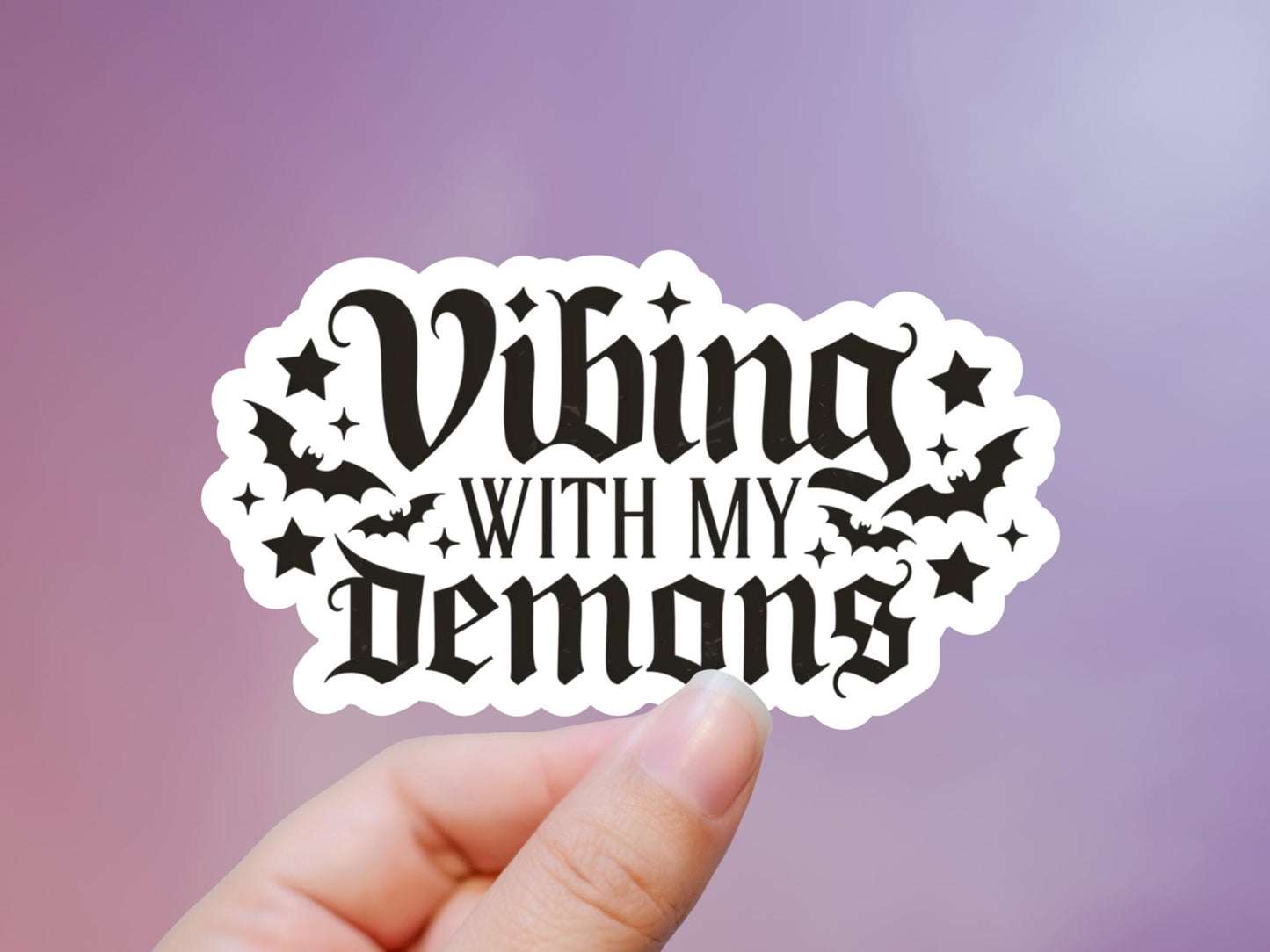 Vibing With My Demons Sticker
