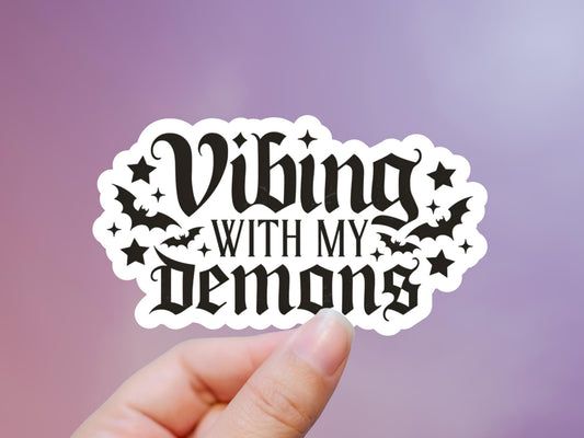 Vibing With My Demons Sticker