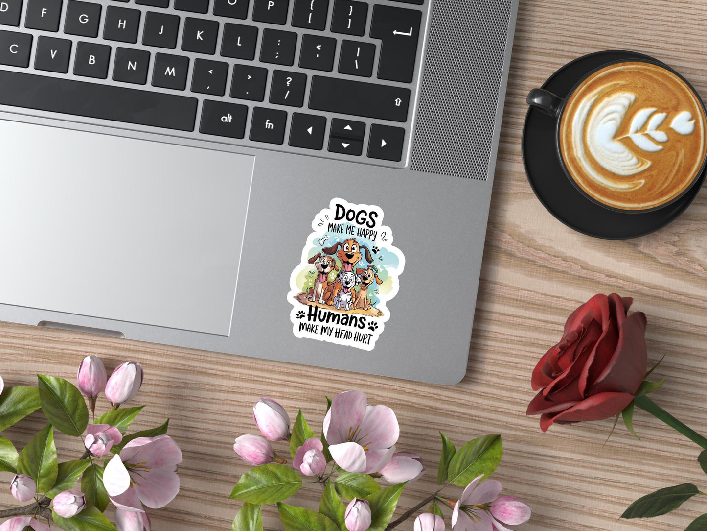 Dogs Make Me Happy Humans Make My Head Hurt Sticker