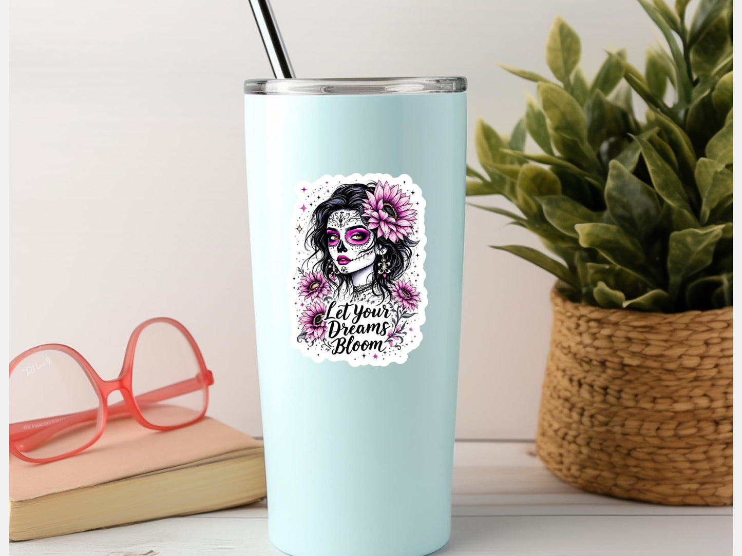 Let Your Dreams Bloom Sugar Skull Flower Sticker