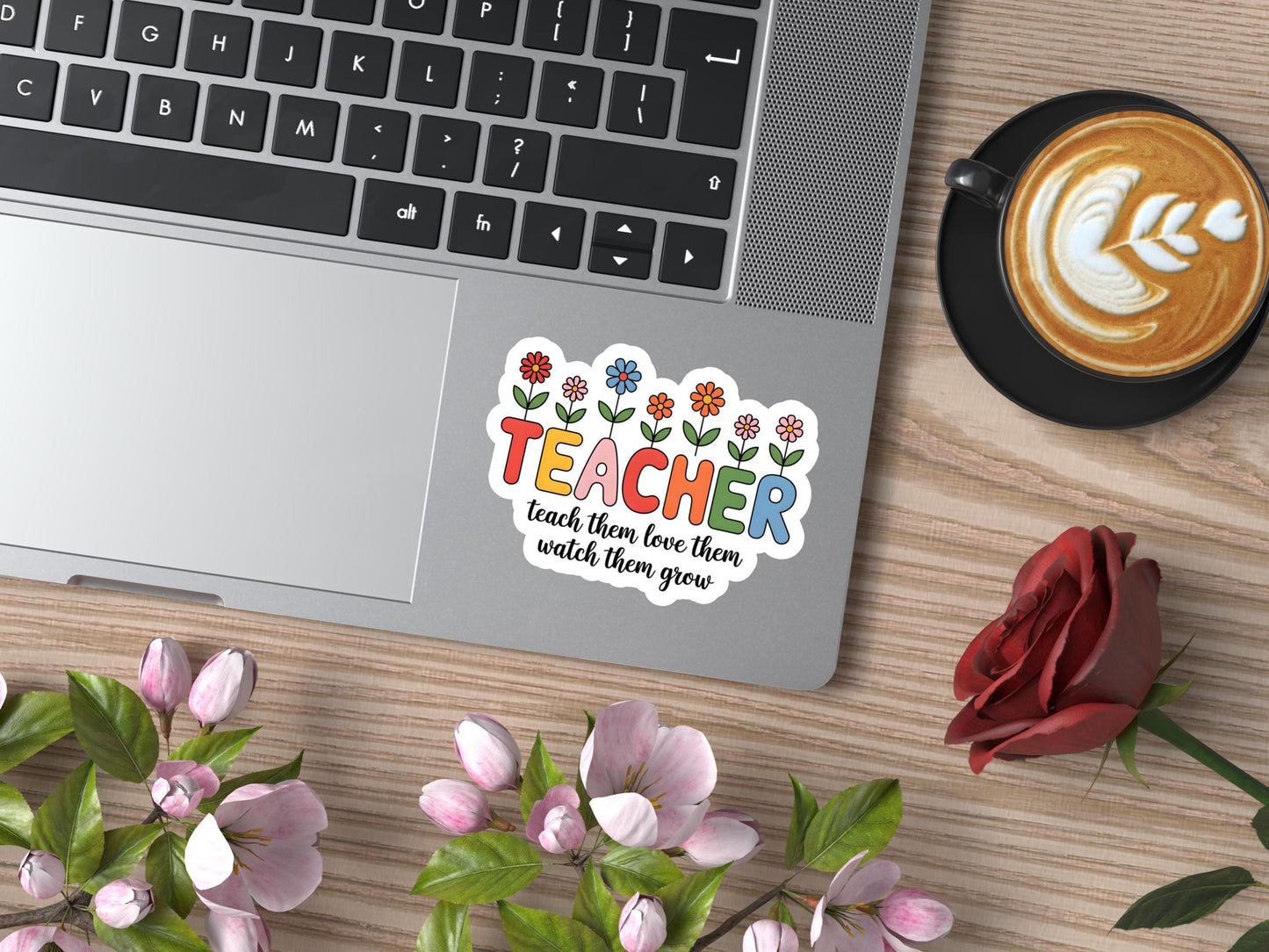 Teacher Teach Them Love Them Watch Them Grow Sticker