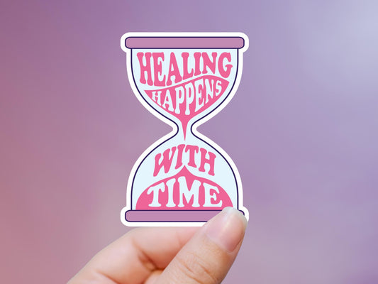 Hourglass Healing Happens With Time Sticker