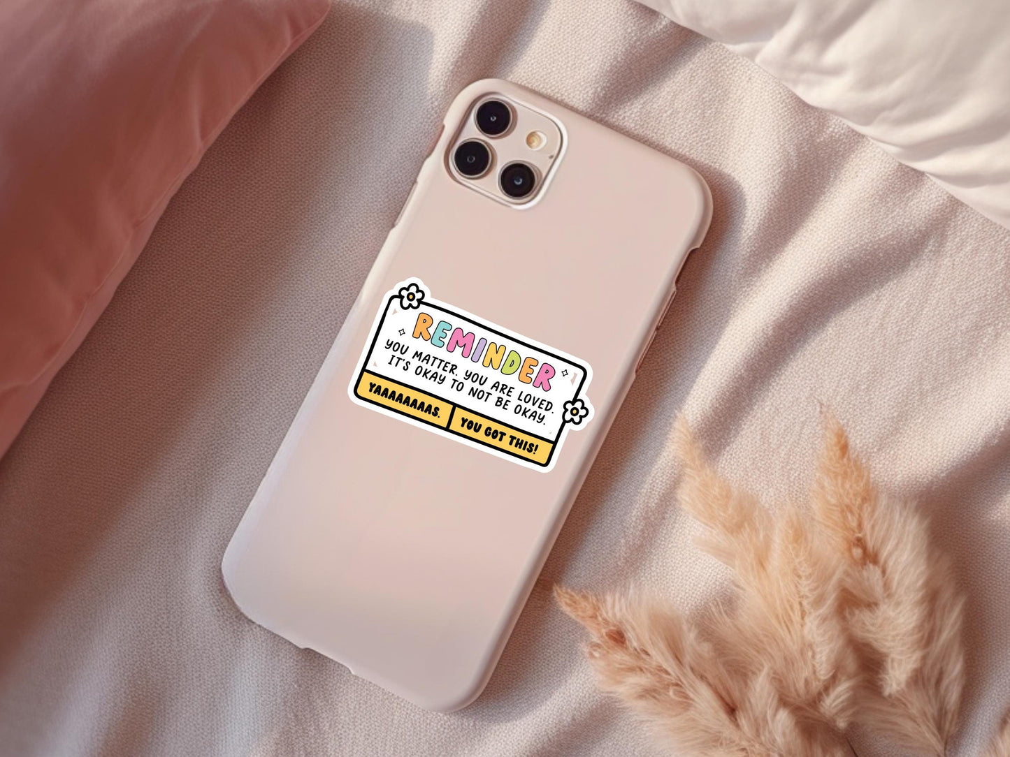 Reminder You Matter Sticker