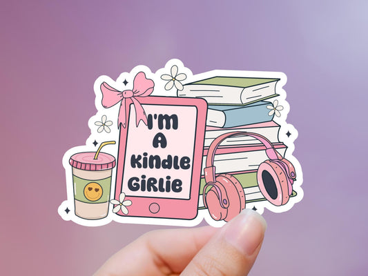 I'm A Kindle Girlie Sticker