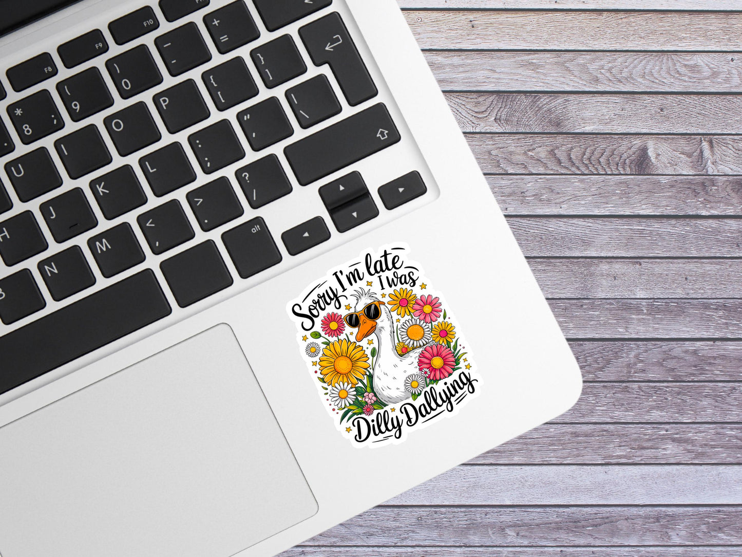 Sorry I'm Late I Was Dilly Dallying Duck Floral Sticker