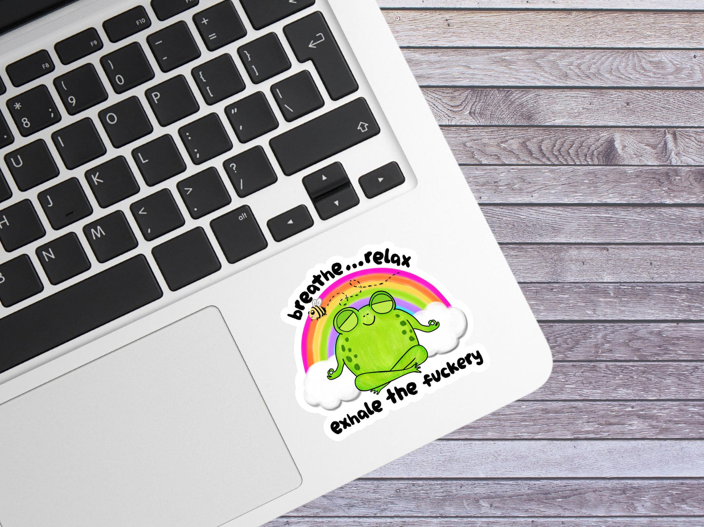 Breathe Relax Exhale The Fuckery Frog Sticker