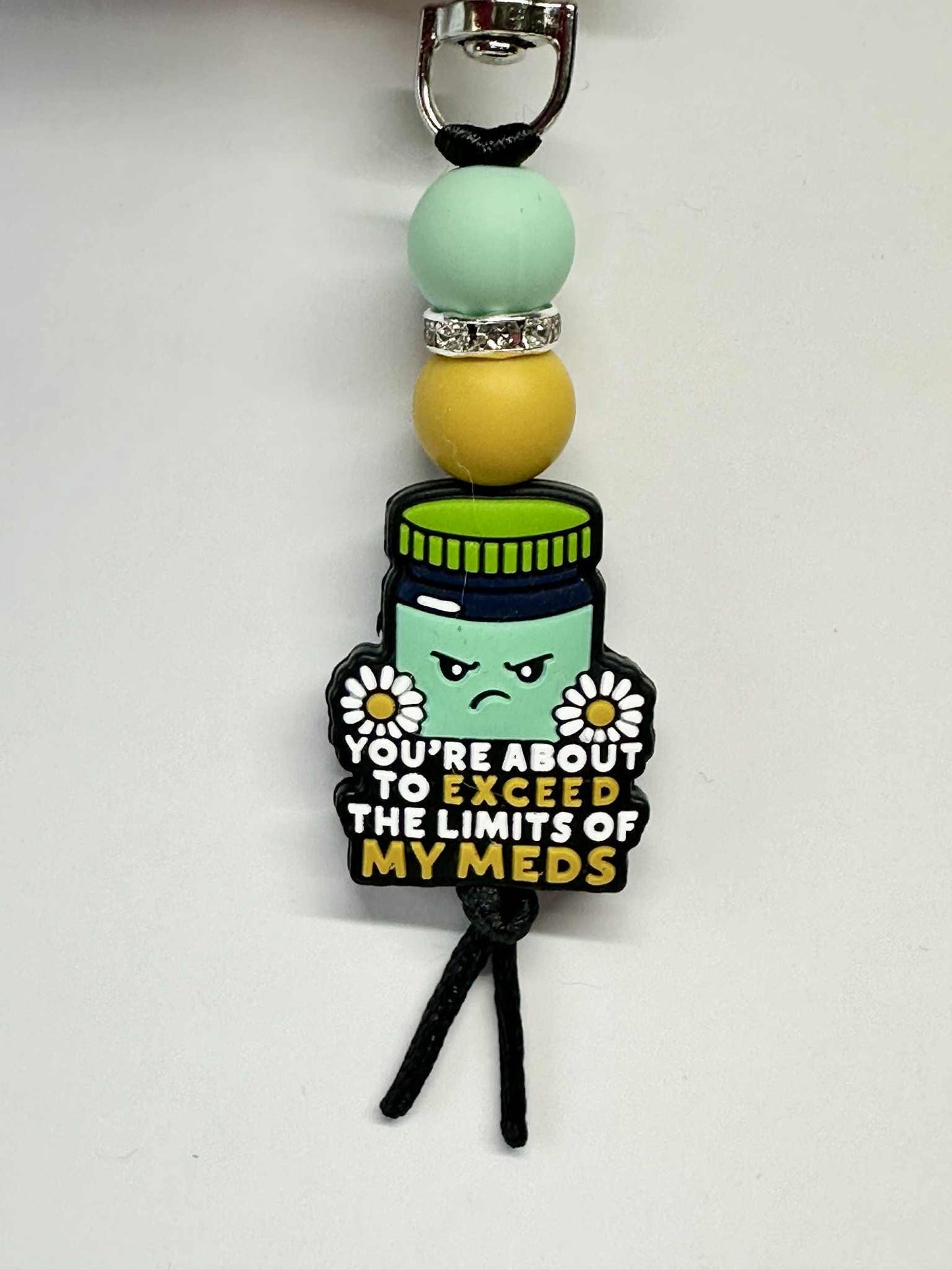 You Are About To Exceed the Limits Of My Medication Keychain, Silicone Bead Keychain, Zipper Pull