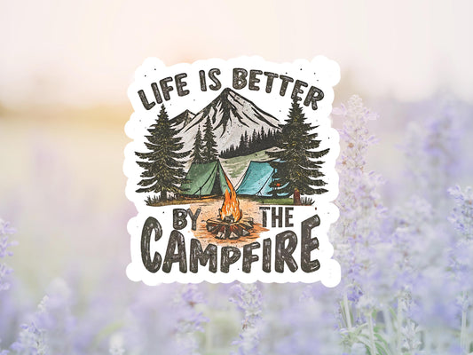 Life Is Better By The Campfire Distressed Sticker
