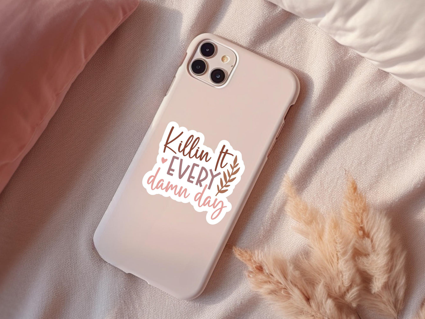 Killin It Every Damn Day Boho Sticker