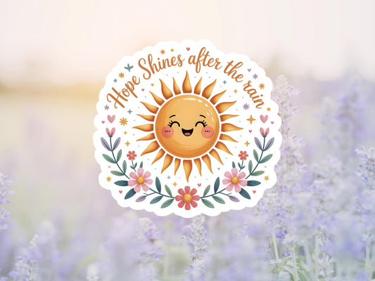 Hope Shines After The Rain Sticker