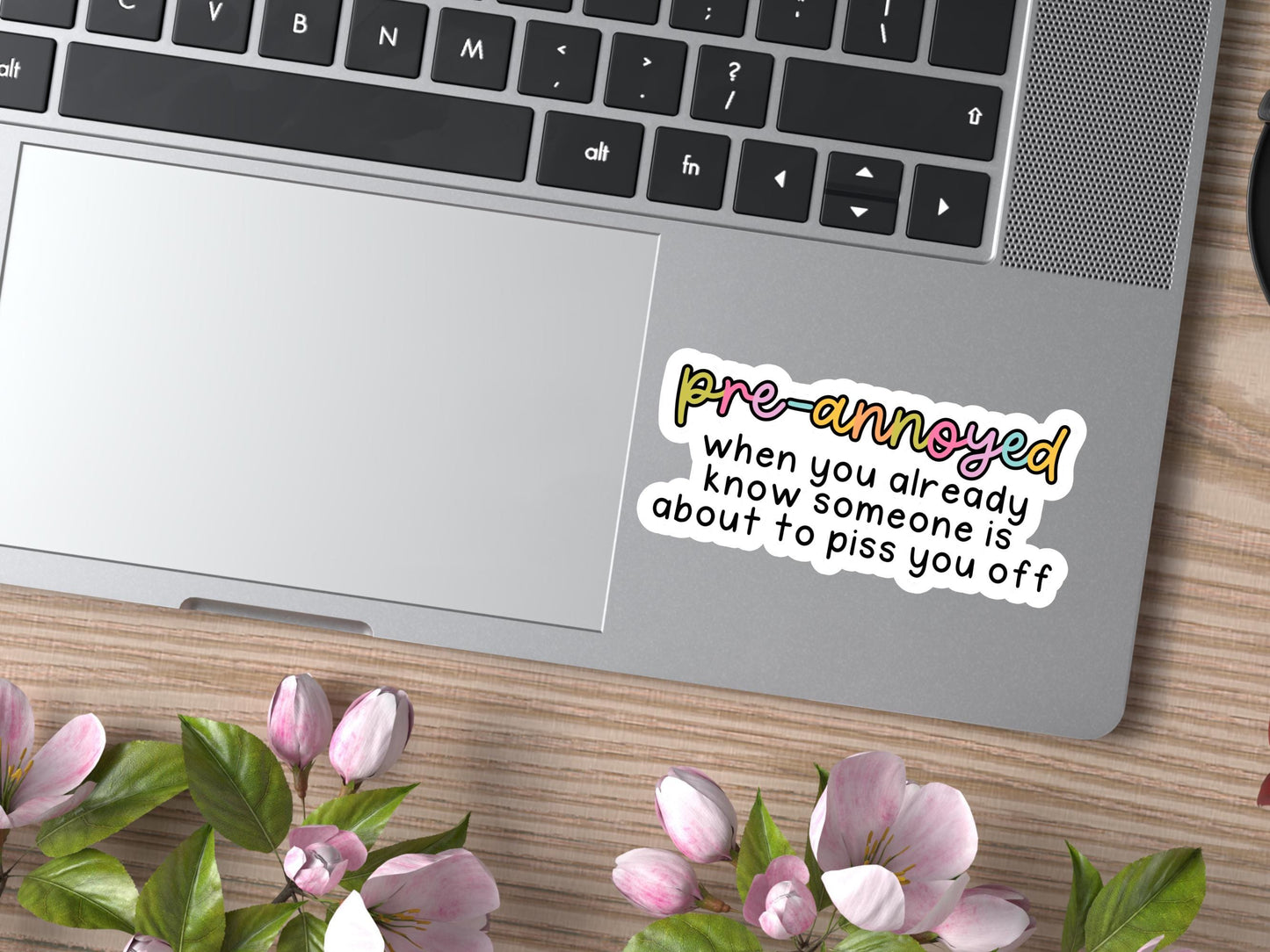 Pre-annoyed Sticker