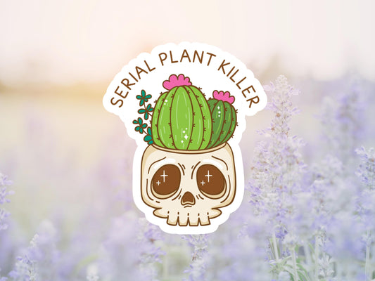 Serial Plant Killer Sticker