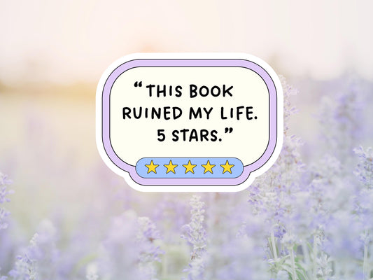 This Book Ruined My Life 5 Stars Sticker