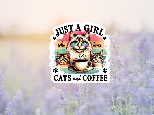Just A Girl Who Loves Cats and Coffee Sticker