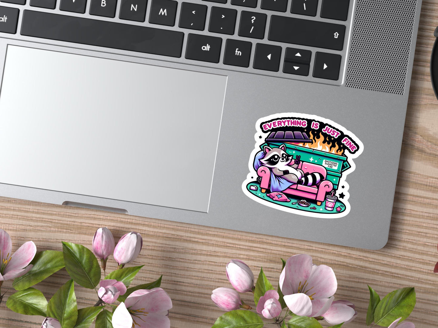 Everything Is Just Fine Raccoon Dumpster Sticker