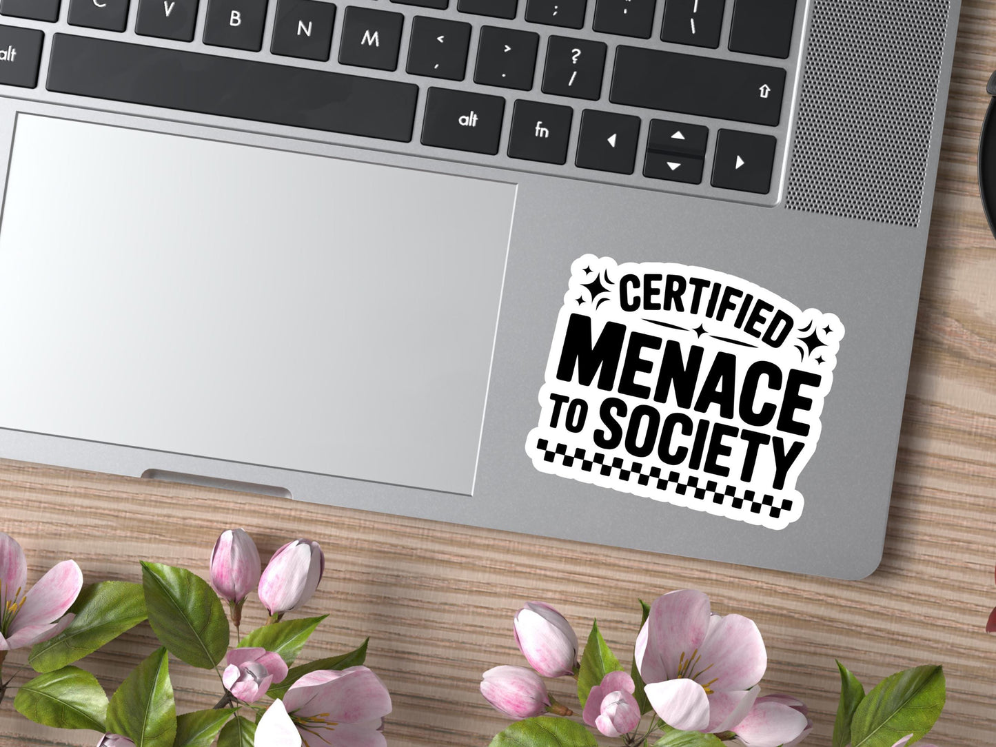 Certified Menace To Society Sticker