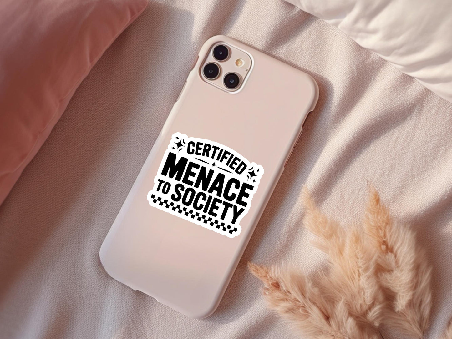 Certified Menace To Society Sticker
