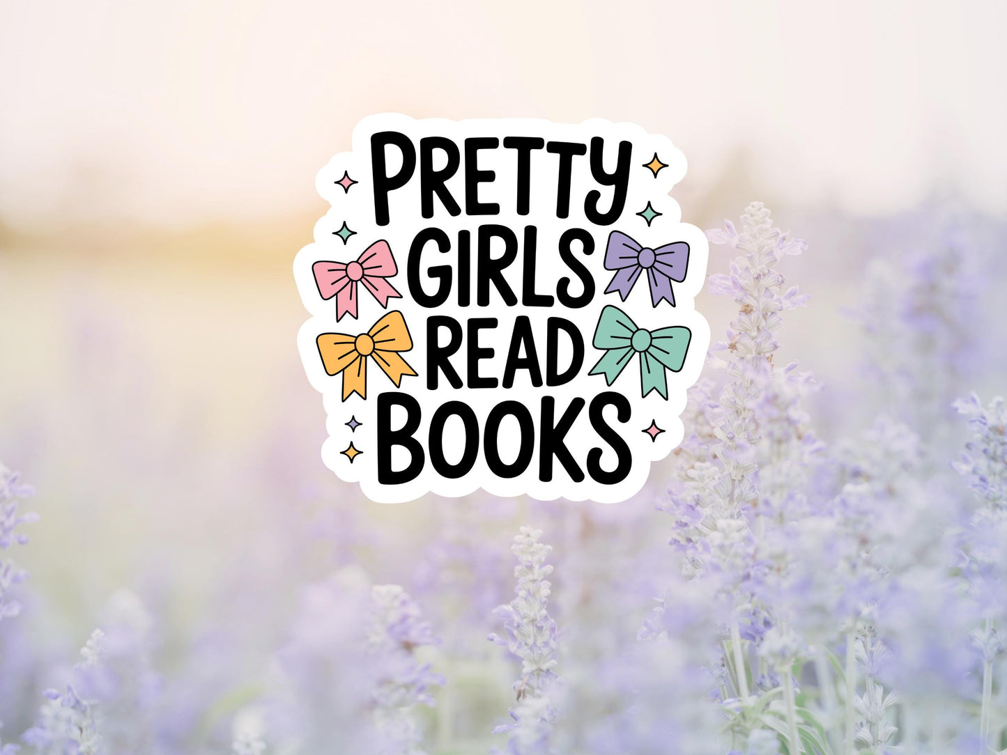 Pretty Girls Read Books Sticker