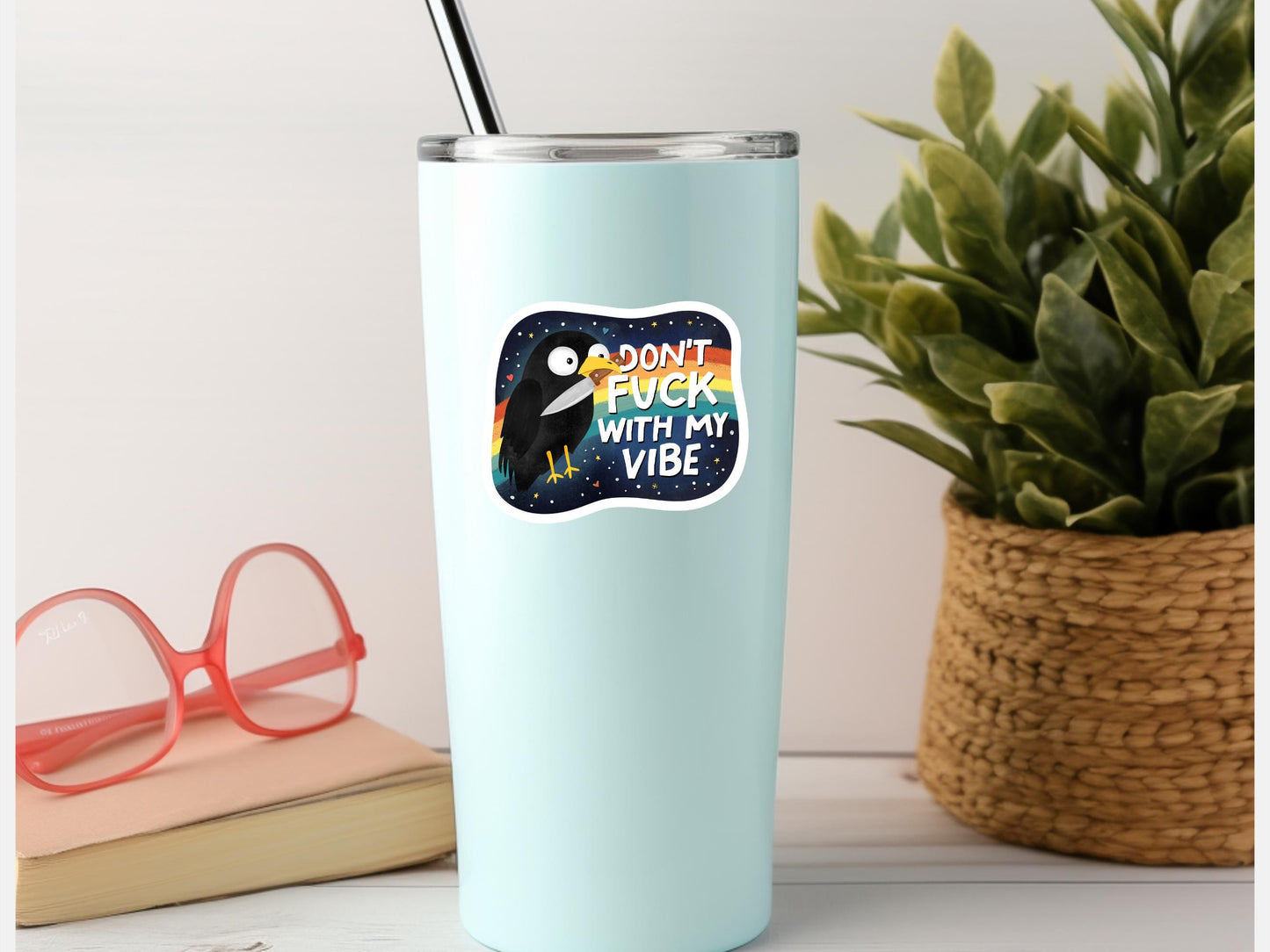 Don't Fuck With My Vibe Crow With Knife Sticker