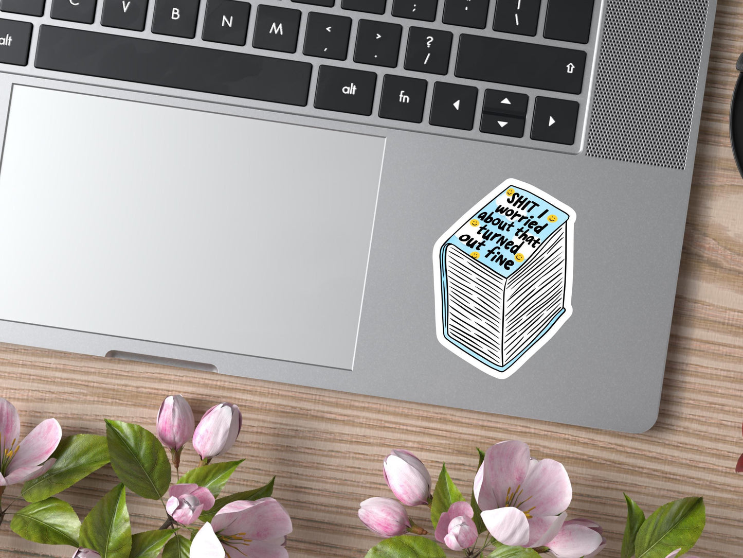 Shit I Worried About That Turned Out Fine Book Sticker