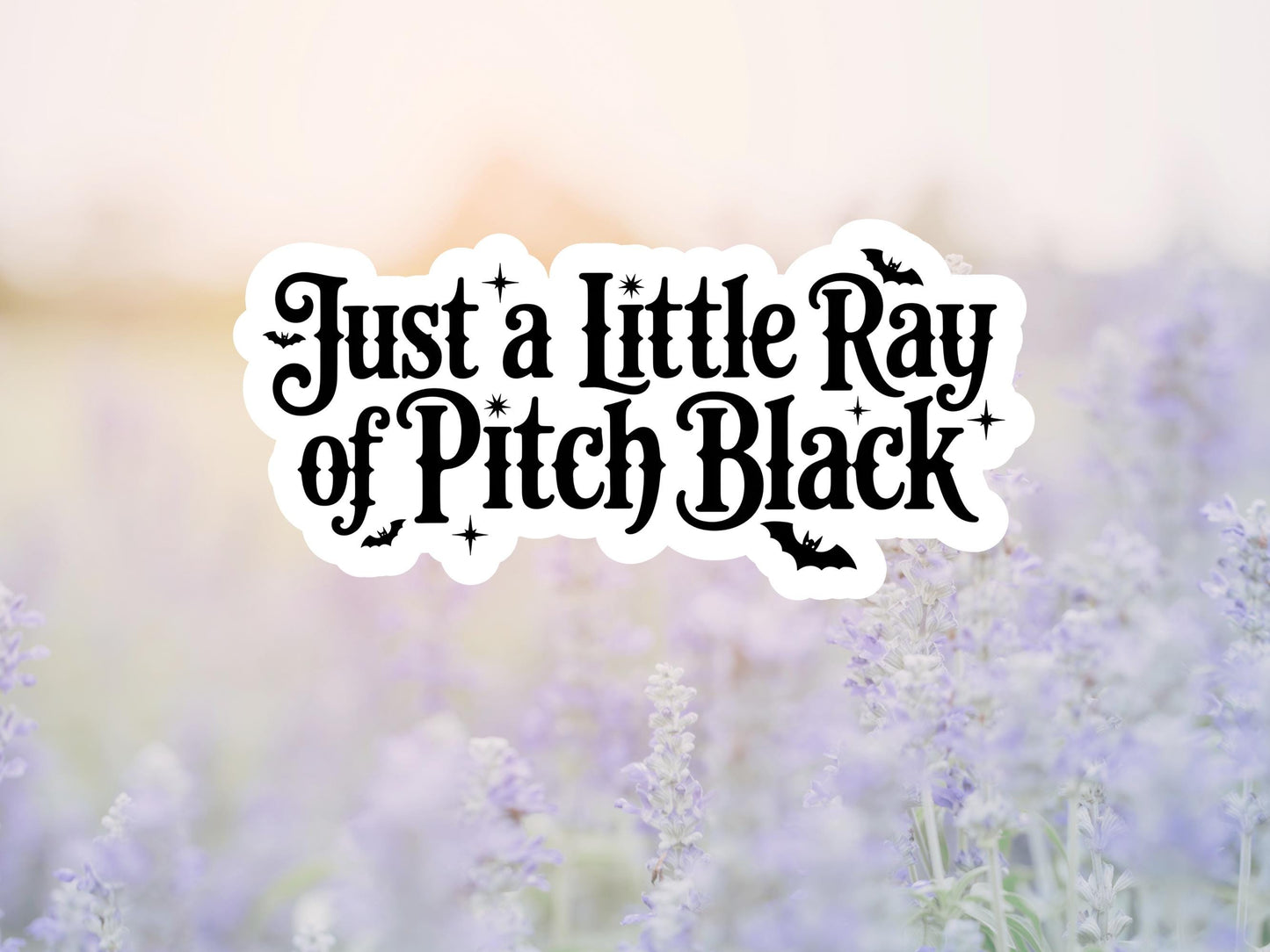 Just A Little Ray Of Pitch Black sticker