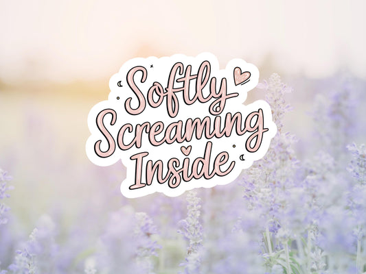 Softly Screaming Inside Sticker