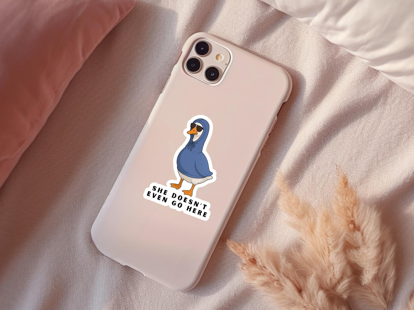 She Doesn't Even Go Here Duck Sticker