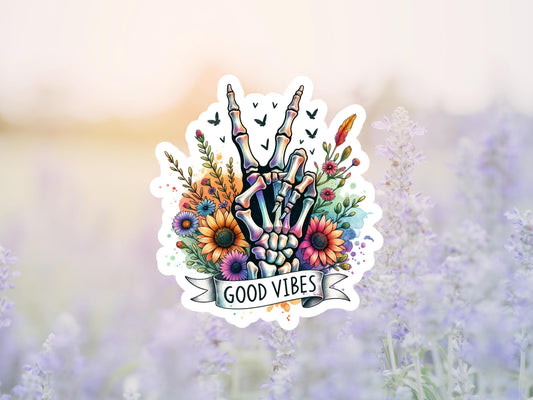 Good Vibes Skeleton Hand With Flowers Sticker