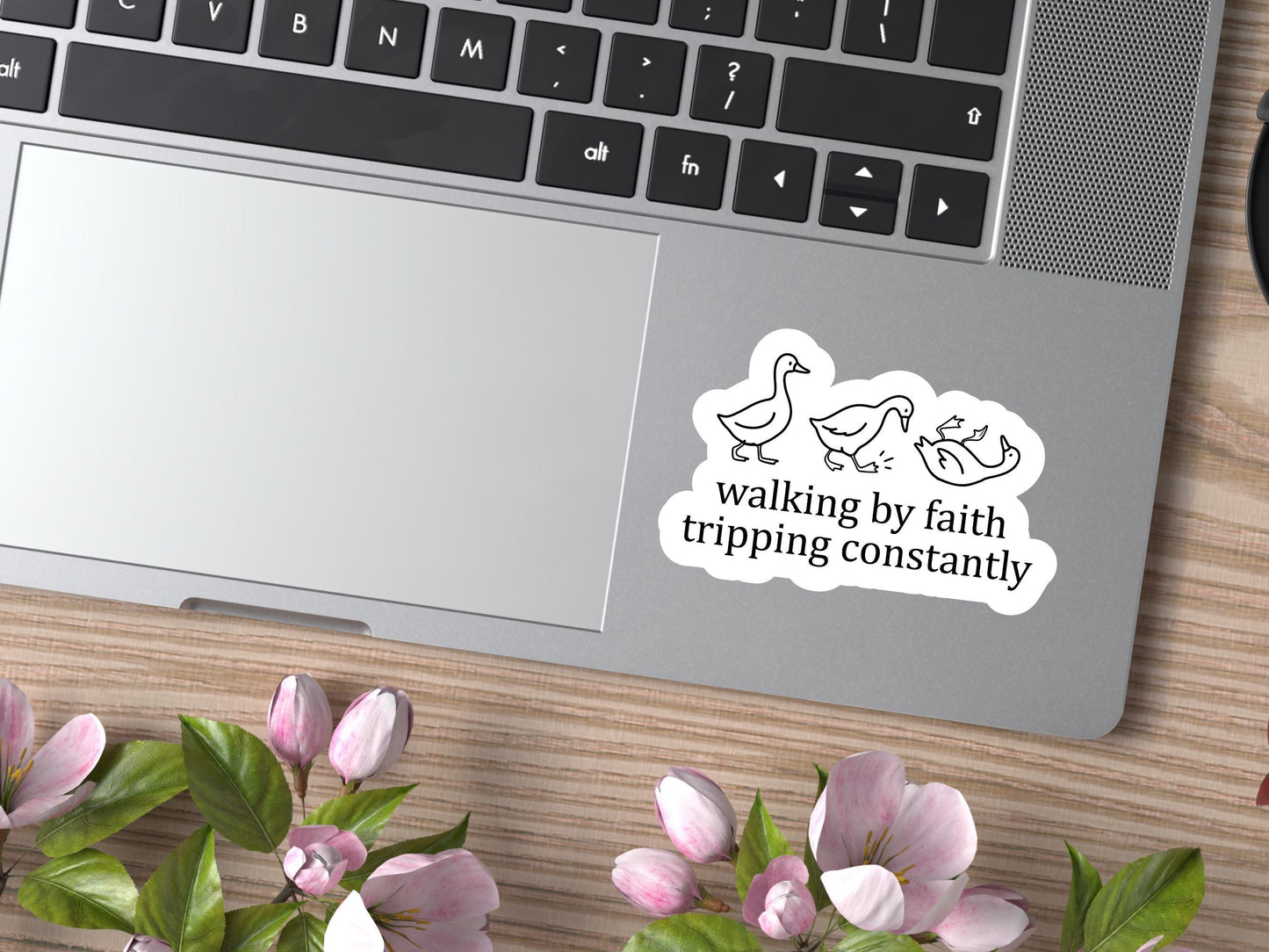 Walking By Faith Tripping Constantly Duck Sticker