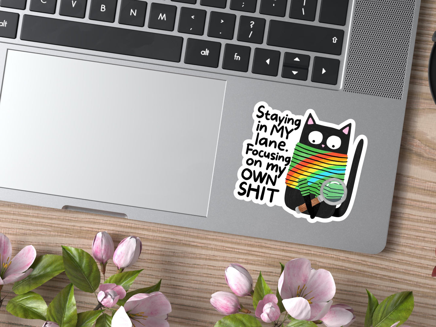 Staying In My Lane, Focusing On My Own Shit Cat Sticker