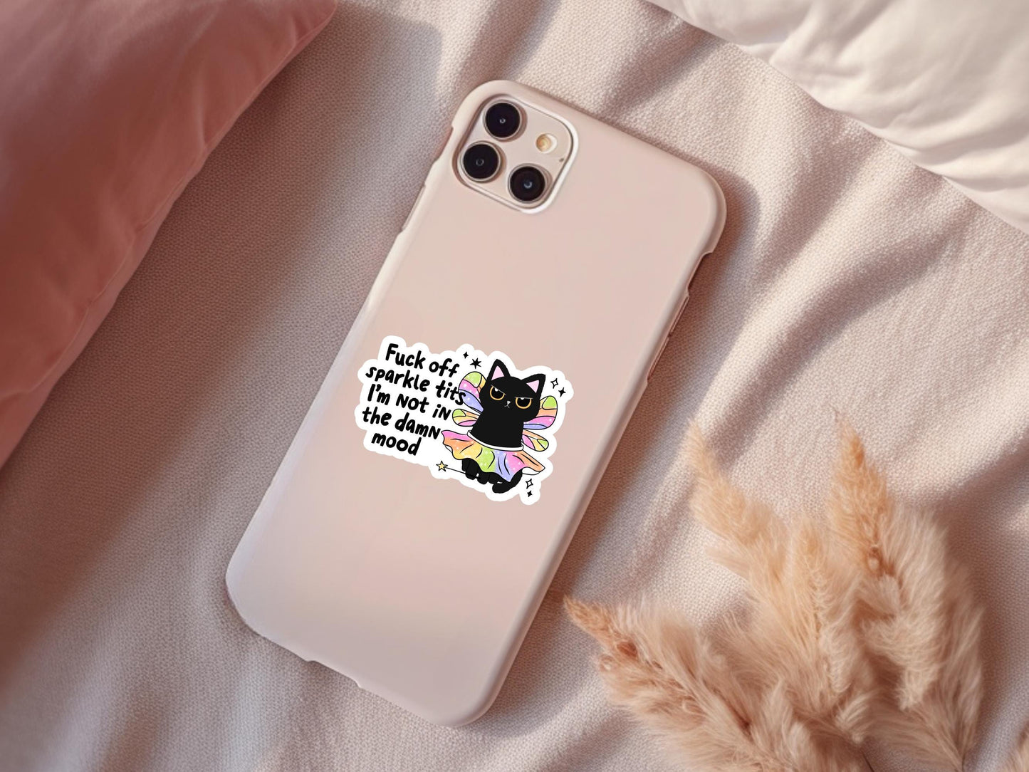 Fuck Off Sparkle Tits I'm Not In The Damn Mood Cat Sticker