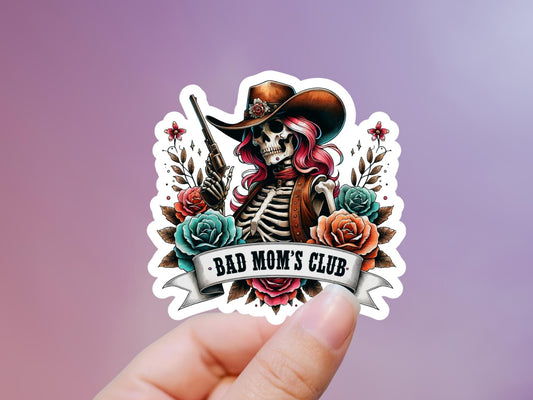 Western Bad Mom's Club Skeleton Sticker