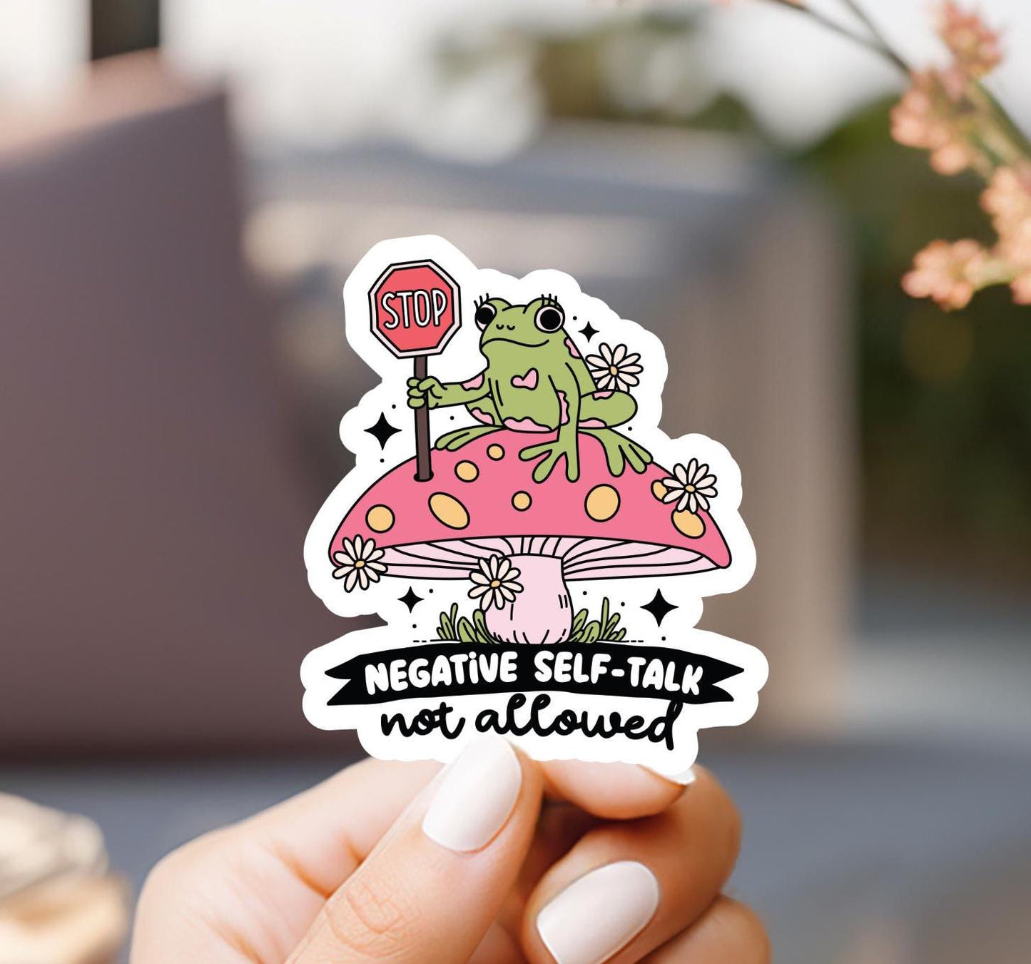 Stop Negative Self Talk Not Allowed Sticker