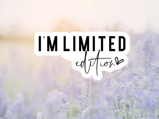 I'm Limited Edition Sticker