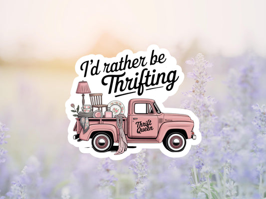 I'd Rather Be Thrifting Pink Truck Sticker