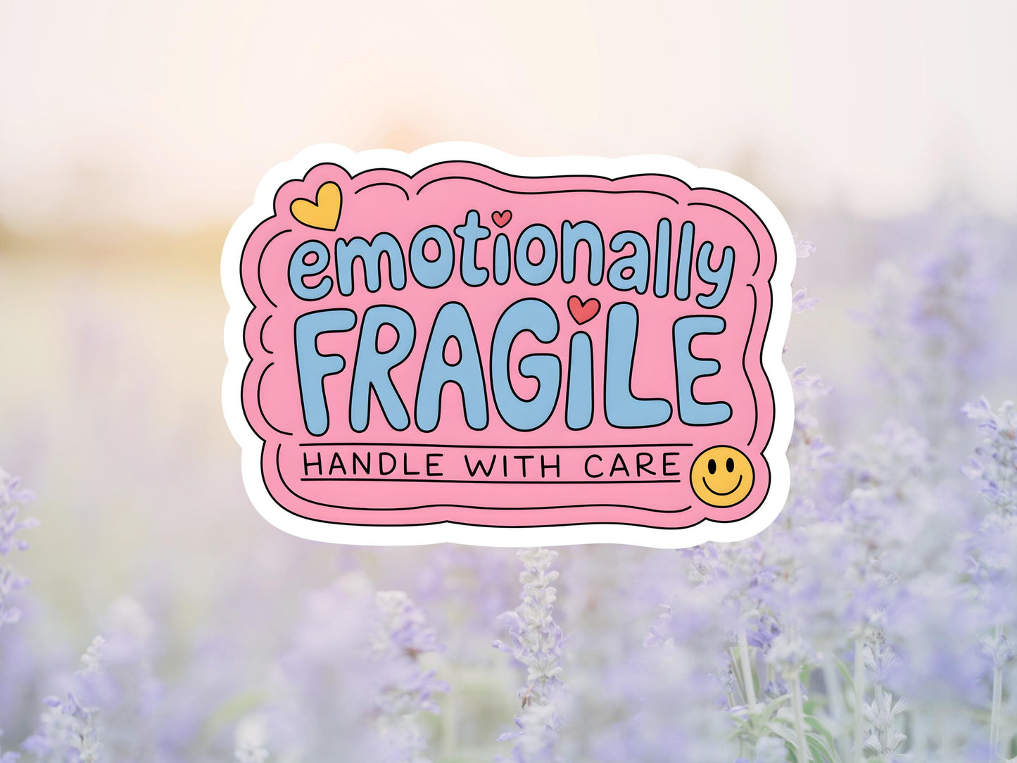 Emotionally Fragile Handle With Care Pink Sticker