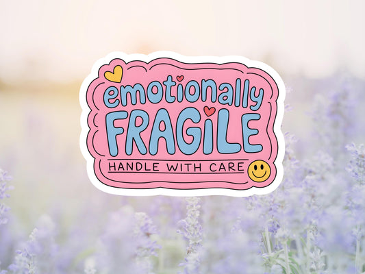 Emotionally Fragile Handle With Care Pink Sticker