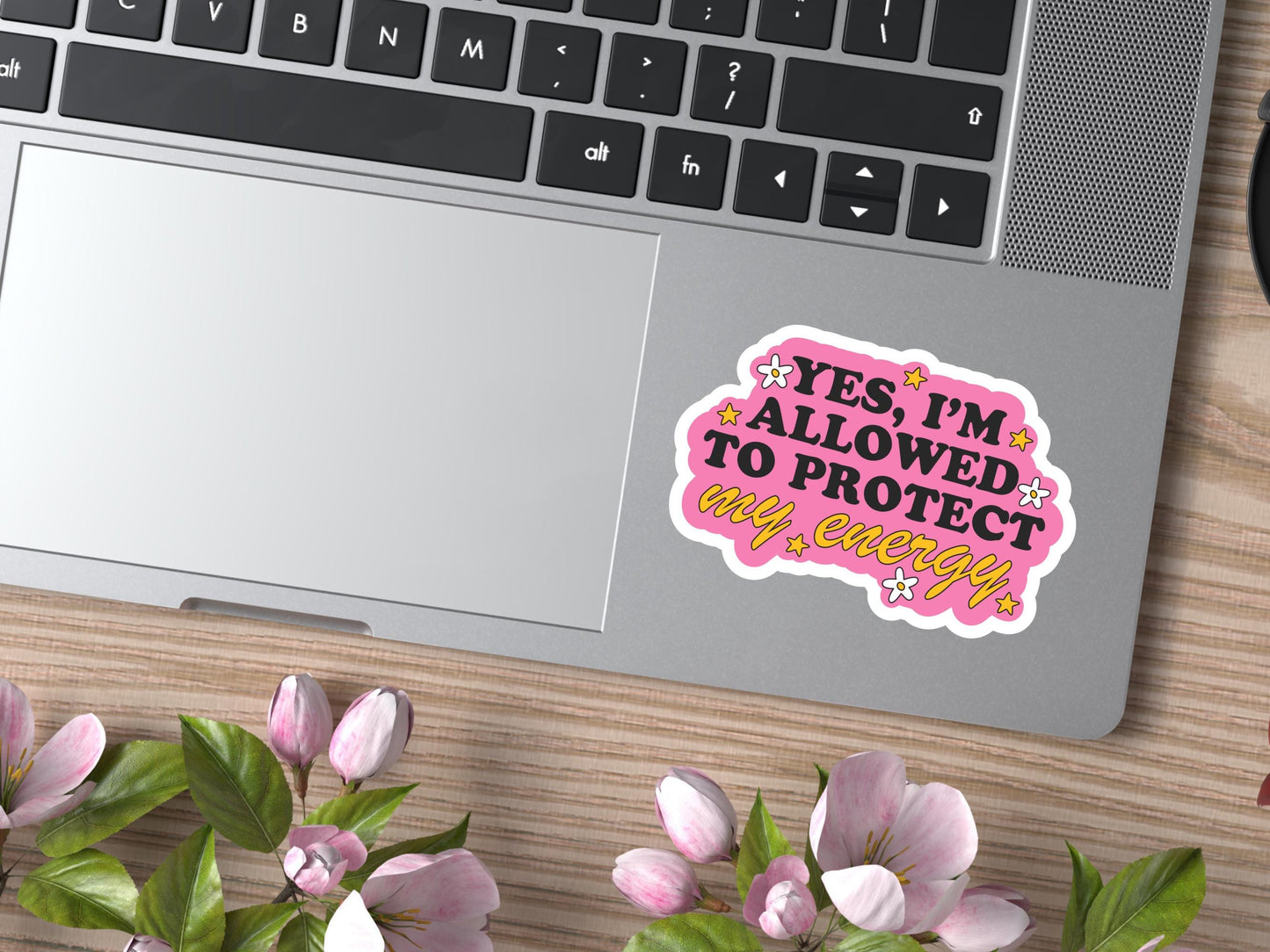 Yes I'm Allowed To Protect My Energy Sticker