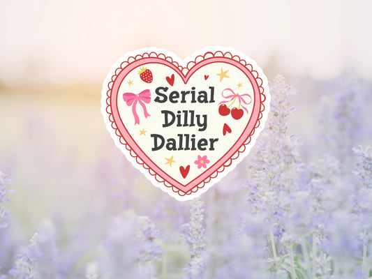 Serial Dilly Dallier Heart Sticker