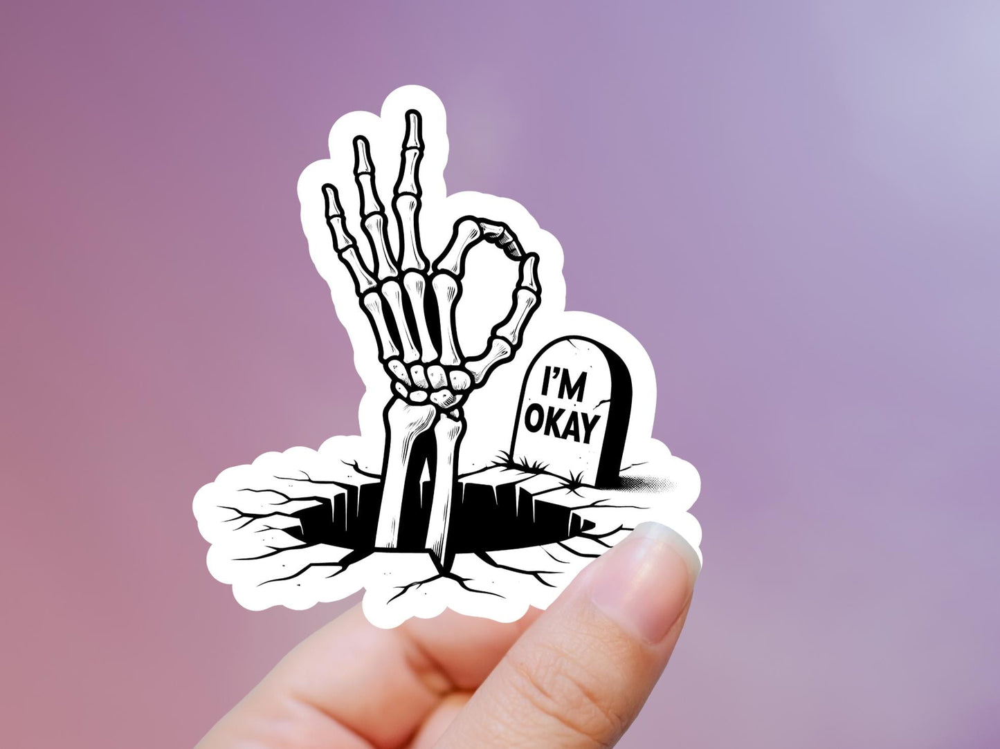 I'm Ok Skeleton Hand Sticker