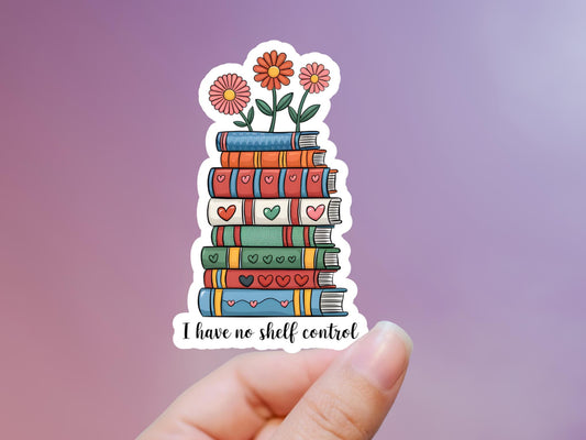 I Have No Shelf Control Sticker