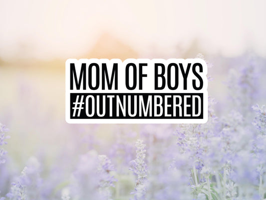 Mom Of Boys #outnumbered Sticker