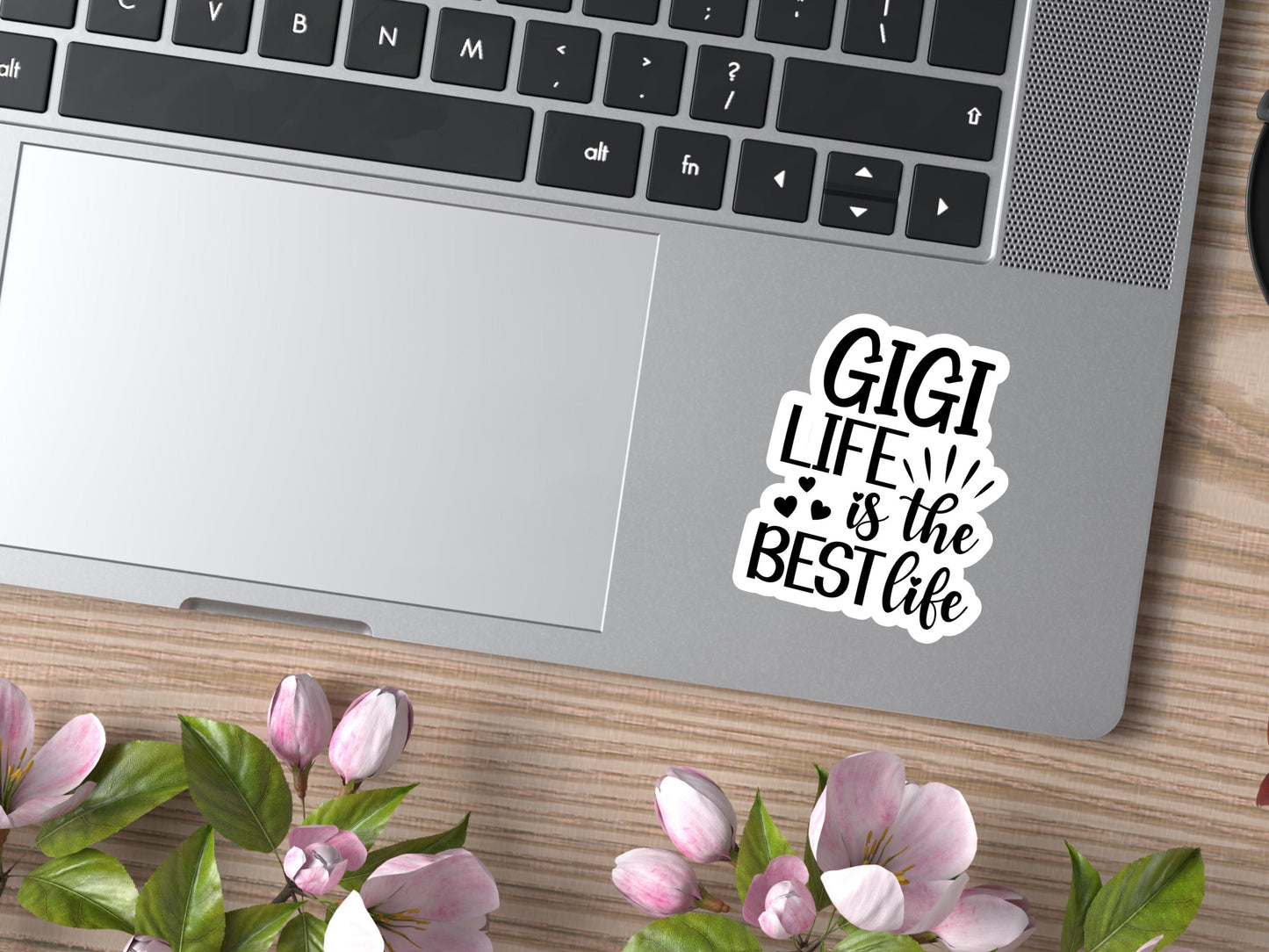 Gigi Life Is The Best Life Sticker