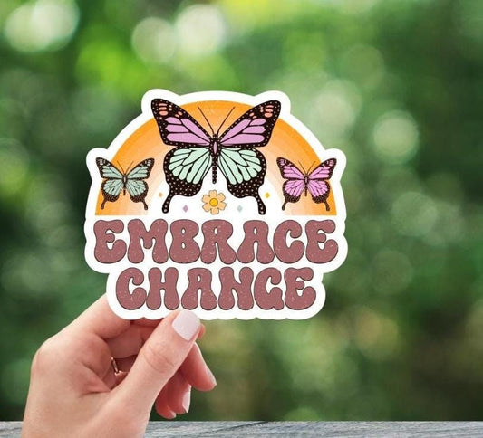 Embrace Change Butterfly Sticker
