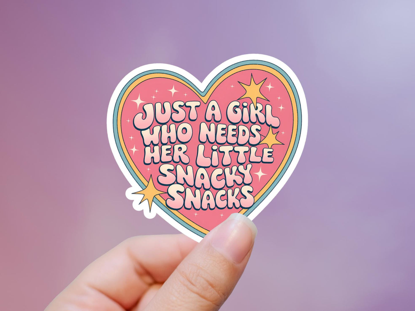 Just A Girl Who Needs Her Little Snacky Snacks Heart Sticker