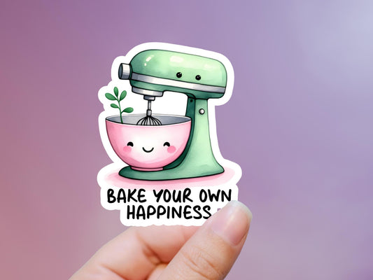 Bake Your Own Happiness Mixer Sticker