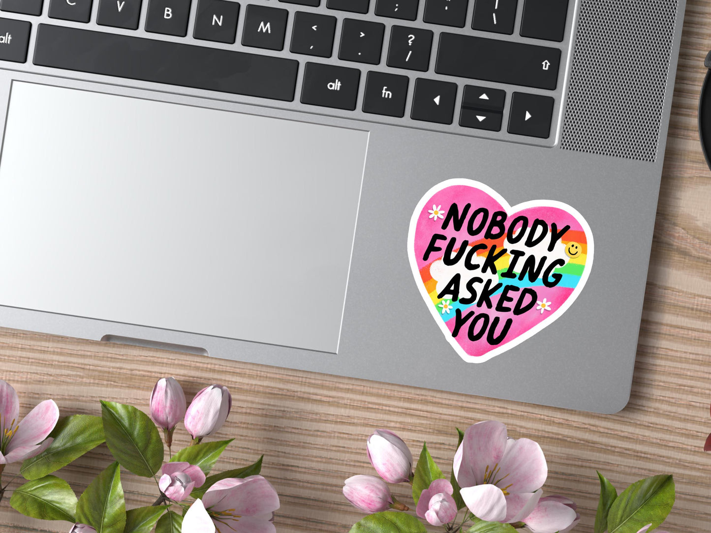 Nobody Fucking Asked You Heart Sticker