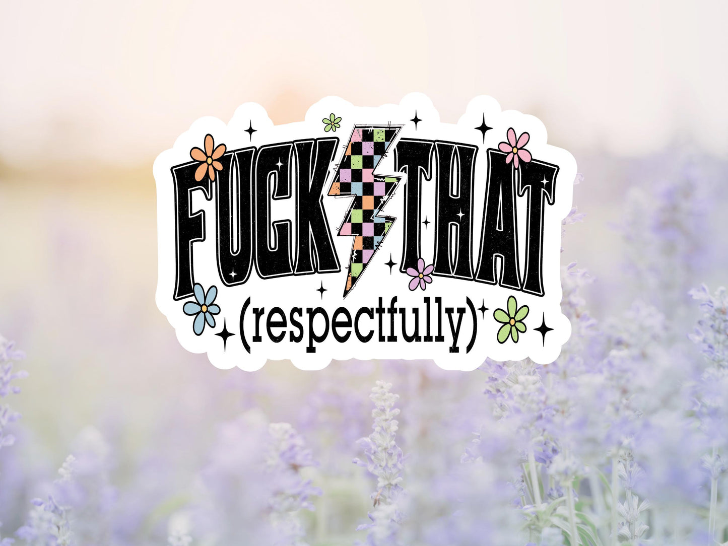 Retro Fuck That Respectfully Sticker